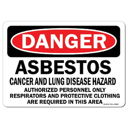 Signmission OSHA Danger Sign, 12" Height, 18" Wide, Aluminum, Asbestos Cancer and Lung Disease Hazard, Landscape OS-DS-A-1218-L-19268